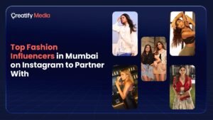 Fashion Influencers in Mumbai