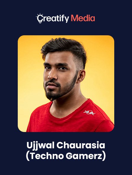 Ujjwal Chaurasia (Techno Gamerz)