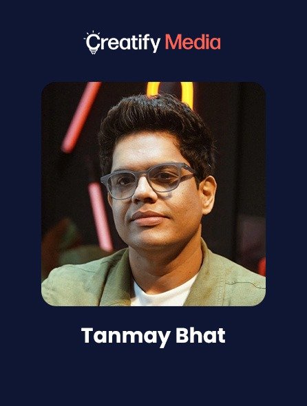 Tanmay Bhat