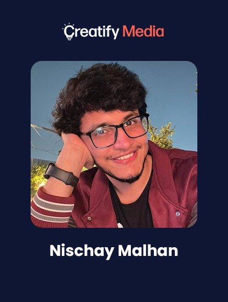 Nischay Malhan