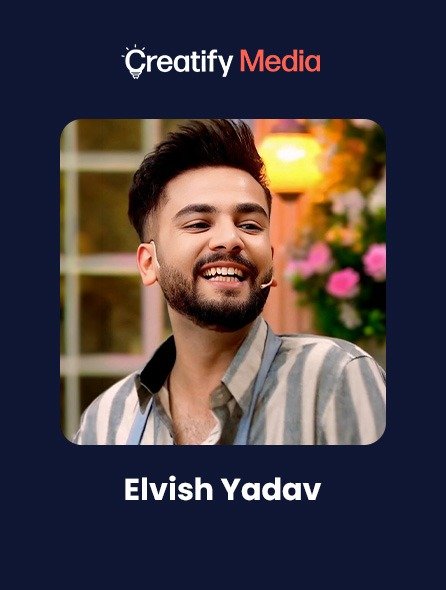 Elvish Yadav